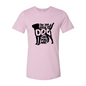 Be The Person Your Dog Thinks You Are T-Shirt