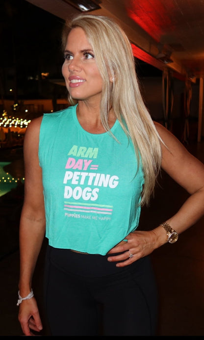 Arm Day = Petting Dogs Crop Top | Gift for Active Dog Moms | Made in USA