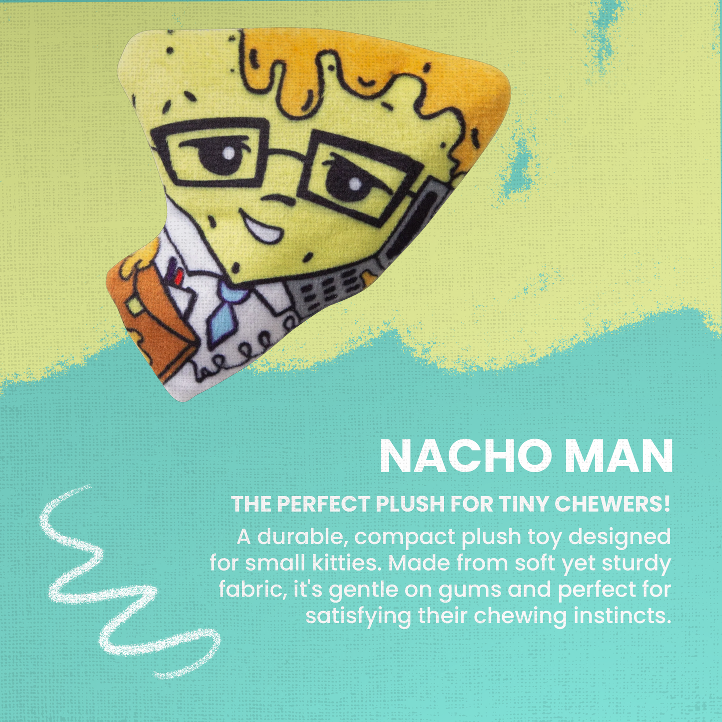 Nacho Man with Catnip