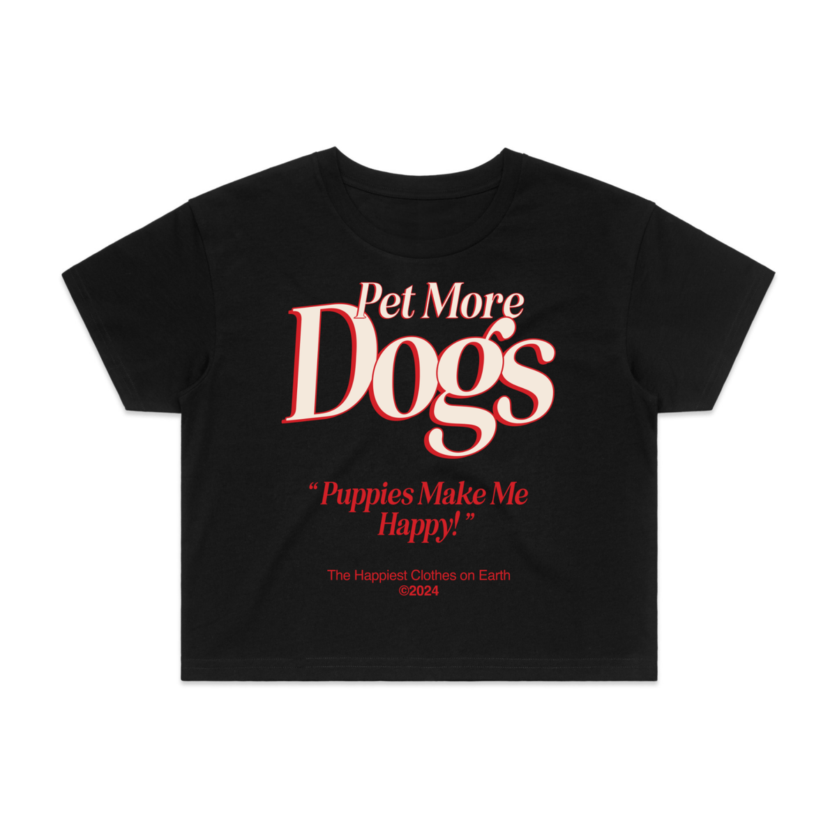 Pet More Dogs Crop Tee | Gift for Dog Moms & Dog Lovers | Made in USA