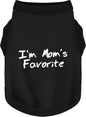 Dog Tank Shirt I'm Mom's Favorite Cotton Vest All Sizes & Colors