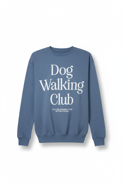 Dog Walking Club | Unisex Sweatshirt | White Font