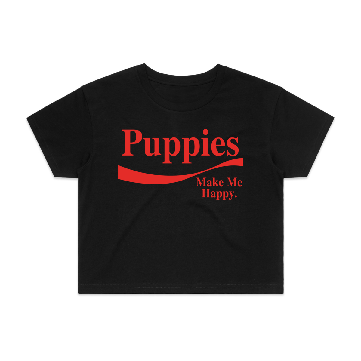 Enjoy Puppies Make Me Happy Crop Tee | Red Font | Gift for Dog Lovers | Made in USA