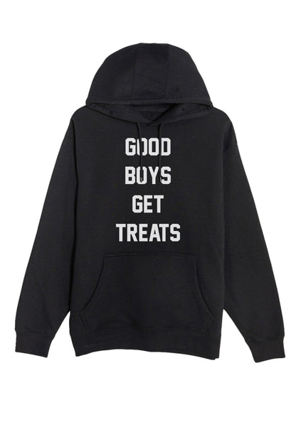 Good Boys Get Treats Hooded Sweatshirt | Gift for Dog Lovers | Printed in USA | Last 2