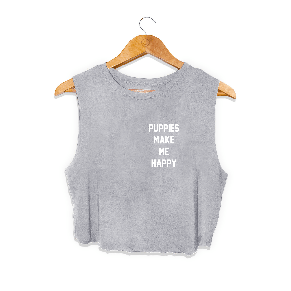 Puppies Make Me Happy Motto Crop Top Made in USA | Present for Dog Lovers