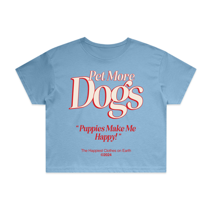 Pet More Dogs Crop Tee | Gift for Dog Moms & Dog Lovers | Made in USA