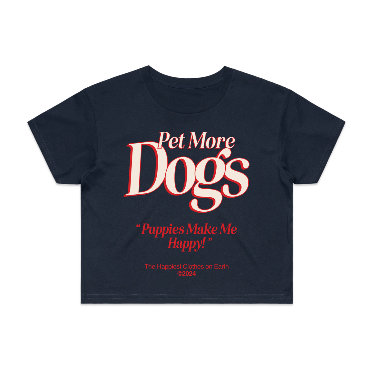 Pet More Dogs Crop Tee | Gift for Dog Moms & Dog Lovers | Made in USA