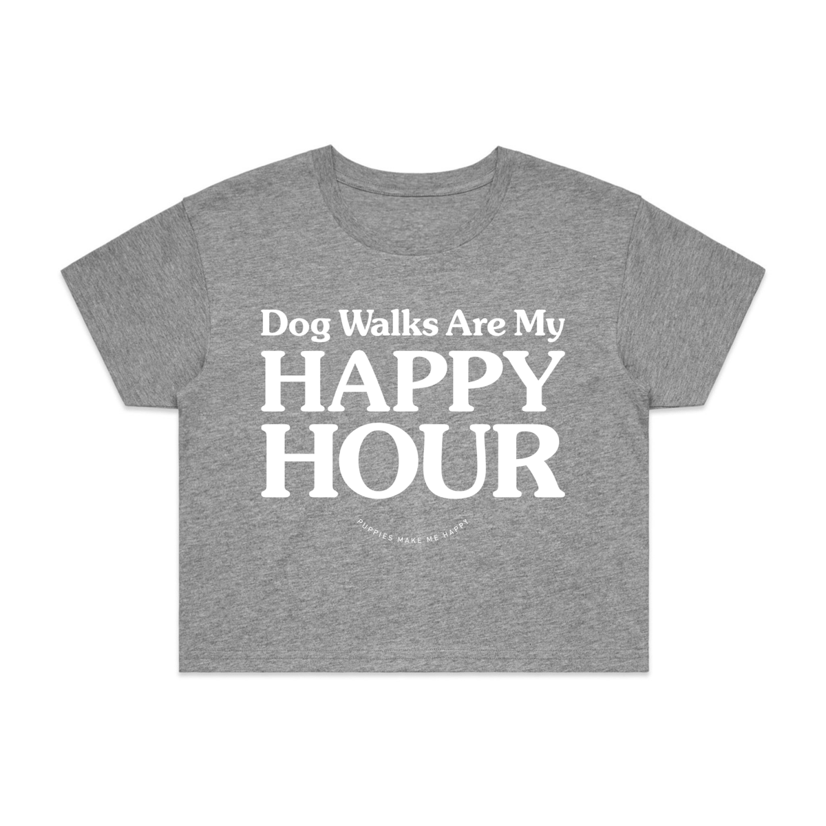 Dog Walks Are My Happy Hour Crop Tee | Gift for Dog Moms | Made in USA