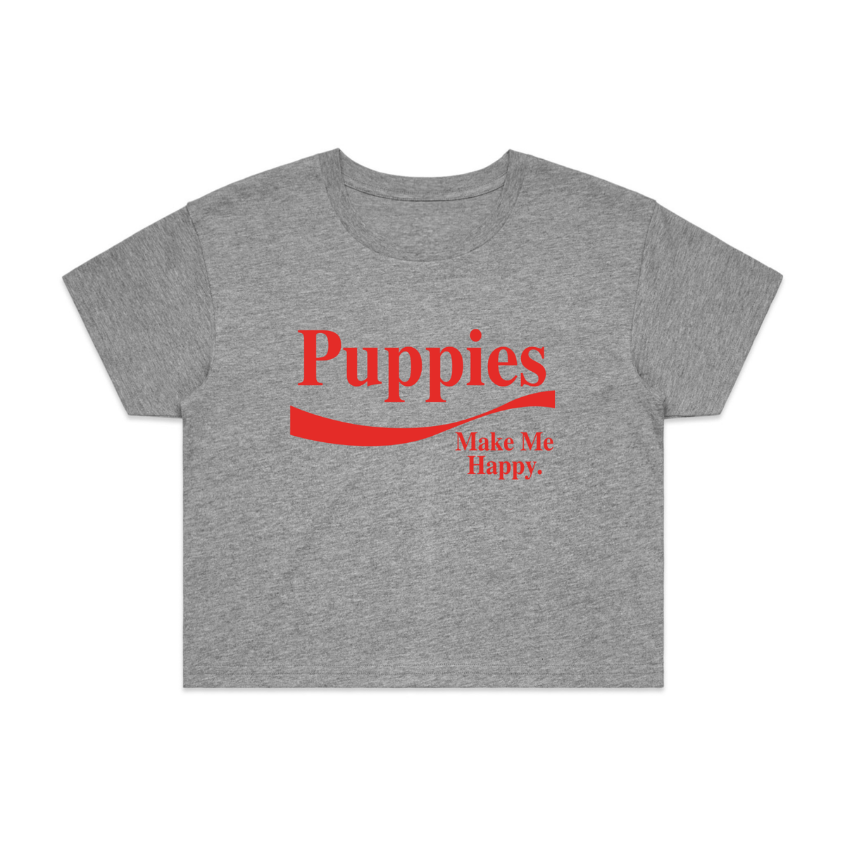 Enjoy Puppies Make Me Happy Crop Tee | Red Font | Gift for Dog Lovers | Made in USA