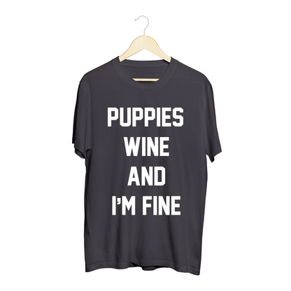 Puppies Wine & I'm Fine Unisex Crewneck Tee | Gift for Dog Moms | Wine Lovers