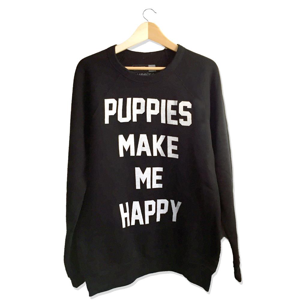 Puppies Make Me Happy Crewneck Sweatshirt | Dog Lover Gift | Soft Unisex | Printed in USA
