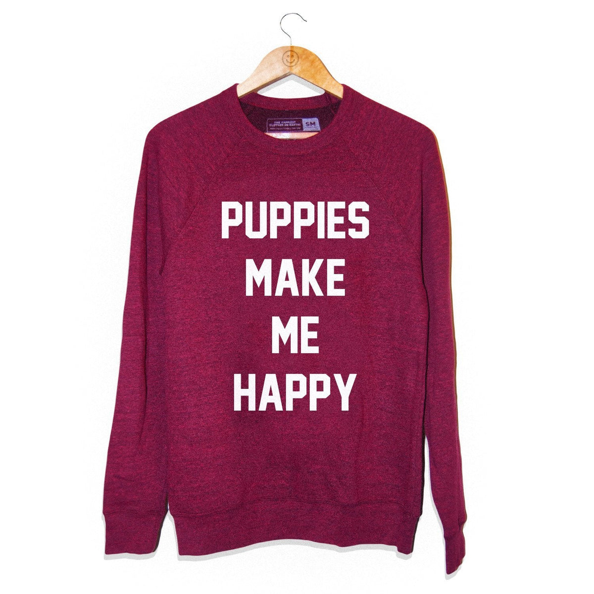 Puppies Make Me Happy Maroon Crewneck Sweatshirt | Gift for Dog Lovers | Printed in USA | Limited